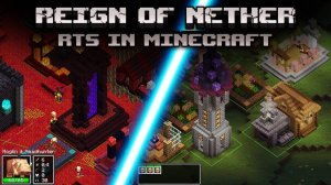 MINECRAFT теперь СТРАТЕГИЯ | СМОТРИМ ТОП МОД REIGN OF NETHER