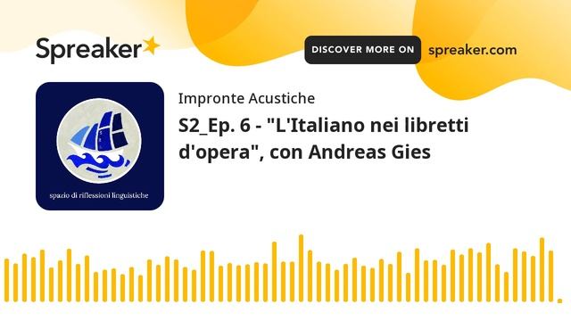 S2_Ep. 6 - "L'Italiano nei libretti d'opera", con Andreas Gies (part 2 di 2) смотреть онлайн