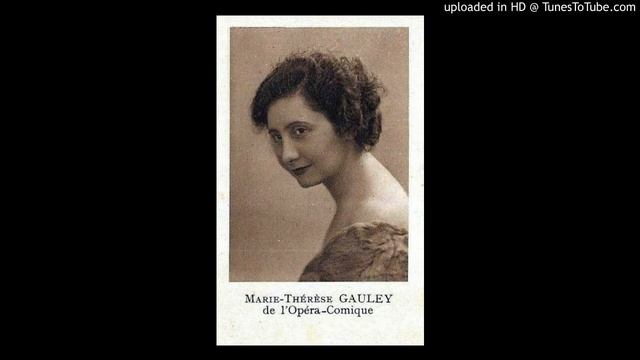 LAKME (Delibes) Pourquoi Dans Les Grands Bois Par Marie-Thérèse Gauley De L'Opéra-Comique