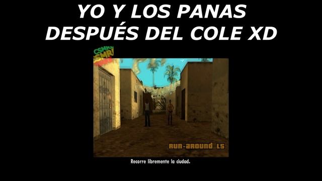 YO Y LOS PANAS DESPUÉS DEL COLE XD смотреть онлайн