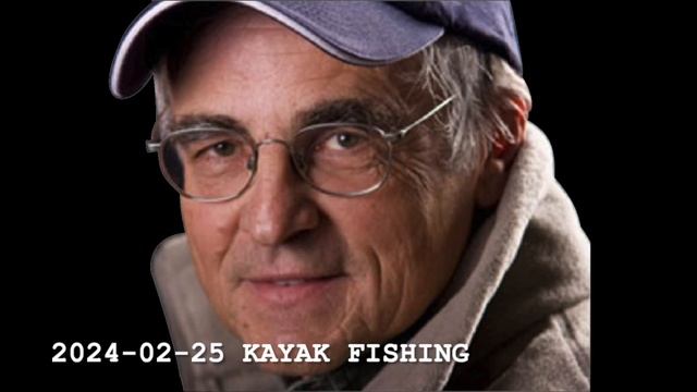 2024 02 25 KAYAK FISHING смотреть онлайн