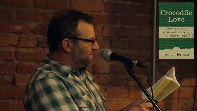 Joshua Berman "Crocodile Love" Reading