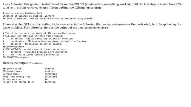 Keeps detecting SELinux as enabled even though I disabled it (When trying to install FreePBX) смотреть онлайн