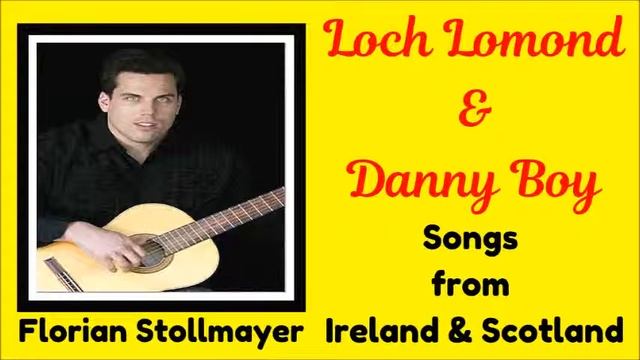 Loch Lomond and Danny Boy (Songs from Ireland and Scotland) смотреть онлайн