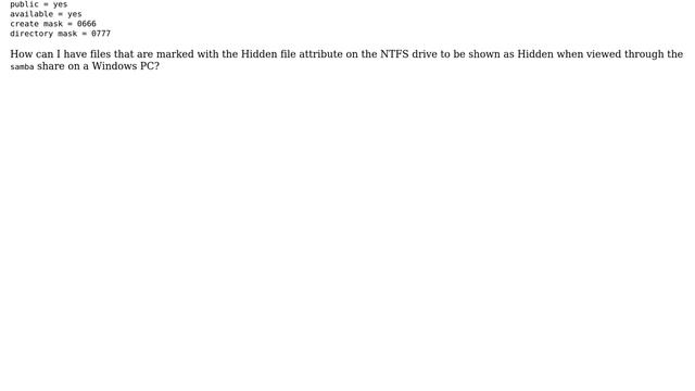 Showing Hidden Files as Hidden in Windows from Linux Samba Share of NTFS Drive (2 Solutions!!) смотреть онлайн