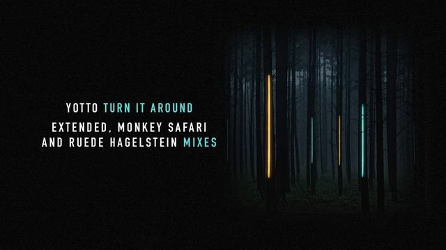 Yotto - Turn It Around (Extended Mix)