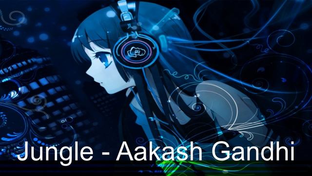 Jungle - Aakash Gandhi / Музыка для создателей контента / Music For Content Creators