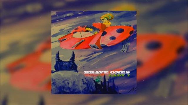 Lady i - Brave Ones - Lyric video смотреть онлайн