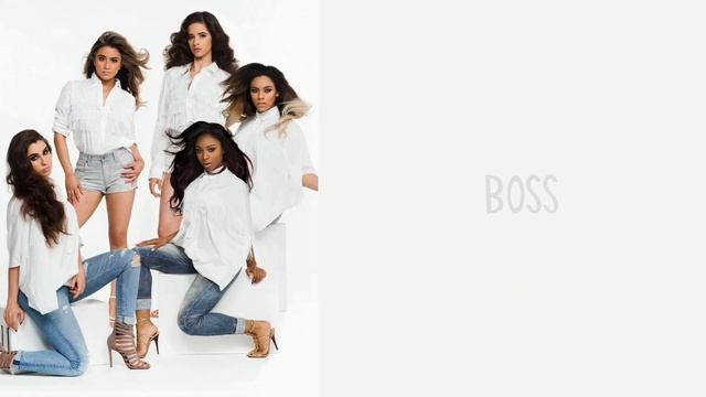 Fifth Harmony - Boss - Lyrics смотреть онлайн