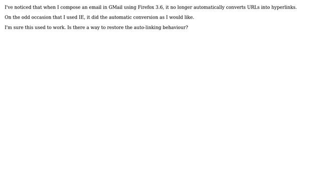 GMail not autolinking URLs in Firefox 3.6 смотреть онлайн