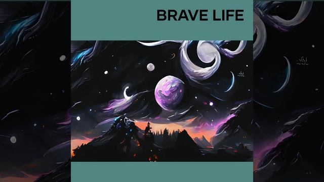 Brave Life смотреть онлайн