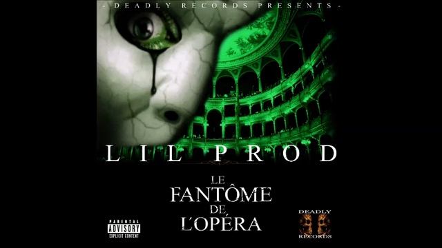 Lil Prod - Le Fantôme De L'opéra Single (2011) [Full Tape] смотреть онлайн