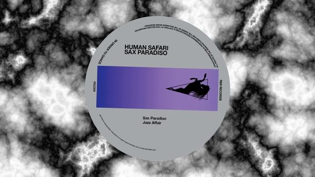 Human Safari - Sax Paradiso (R&S Records) смотреть онлайн