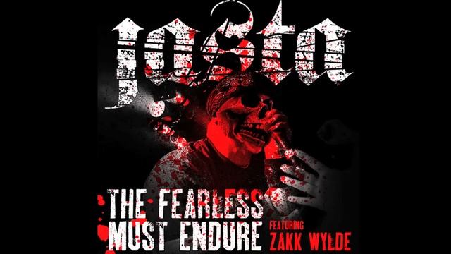 Jasta - The Fearless Must Endure (Featuring ZAKK WYLDE) смотреть онлайн