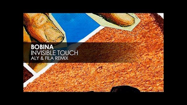 Bobina - Invisible Touch [Aly & Fila RmX] смотреть онлайн