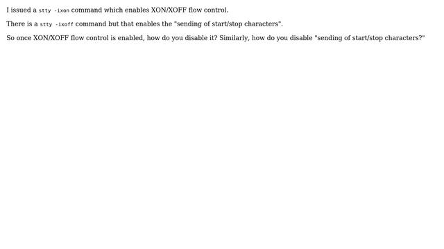 Unix & Linux: How do you disable XON/OFF flow control? смотреть онлайн