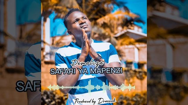 Demolize - (safari ya mapenzi audio mp3) смотреть онлайн
