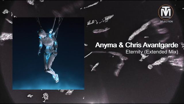 Anyma & Chris Avantgarde - Eternity (Extended Mix) [Afterlife Records]