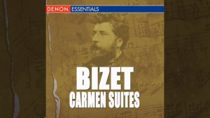 Carmen, Opera Suite No. 2: II. Habanera (Act 1)