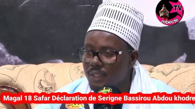 Magal 18 Safari Déclaration de Serigne Bassirou Abdou khodre Mbacke смотреть онлайн