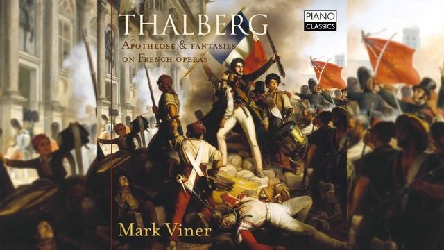 Thalberg: Apothéose & Fantasies on French Operas смотреть онлайн