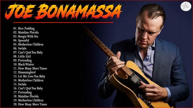 Best Of Joe Bonamassa | Joe Bonamassa Greatest Hits Full Album Playlits