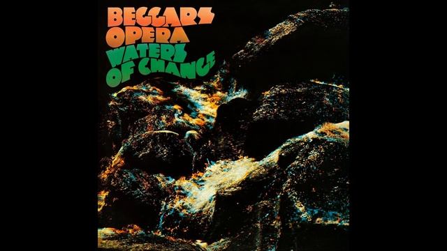 Beggars Opera - Waters of Change - 1971 смотреть онлайн