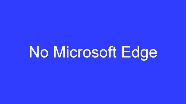 No Microsoft Edge (Disowned) смотреть онлайн