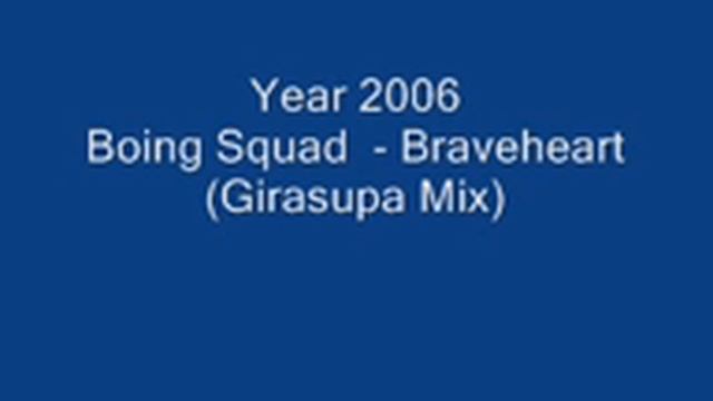 Boing Squad - Braveheart (Girasupa Mix) смотреть онлайн