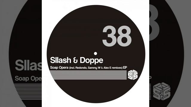 Soap Opera (Sammy W, Alex E Remix) смотреть онлайн