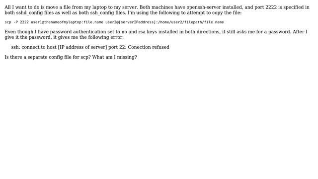 I'm specifying the port when I use scp, but I get an error saying port 22 connection refused.... смотреть онлайн
