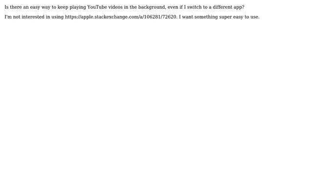 Apple: How can I play YouTube in the background without using Safari? смотреть онлайн