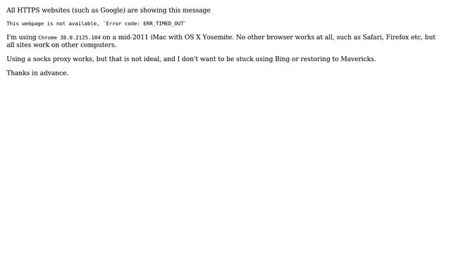 Apple: HTTPS sites won't work on Chrome, others don't work at all on Yosemite смотреть онлайн