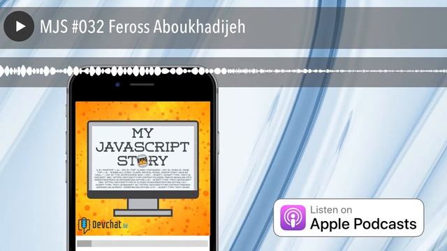 MJS #032 Feross Aboukhadijeh смотреть онлайн