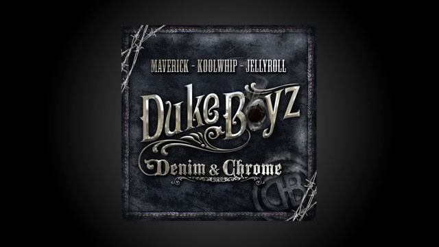 Duke Boyz Denim & Chrome "Where I'm From" Jelly Roll, KoolWhip, Maverick Mikel Knight смотреть онлайн