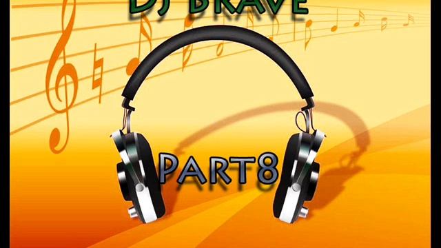 New Best House Music 2011 Part 8 By Dj Brave смотреть онлайн