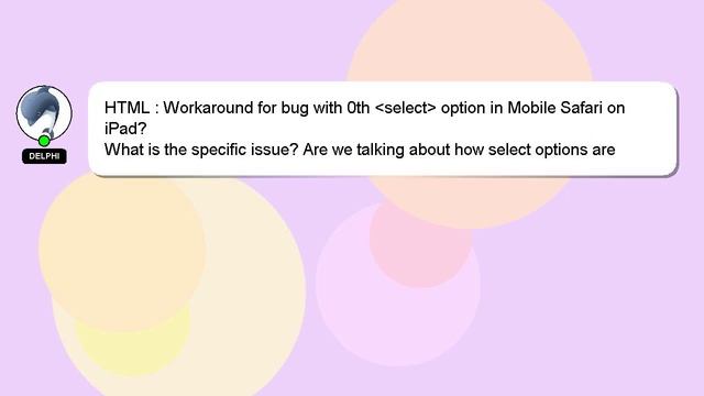 HTML : Workaround for bug with 0th select option in Mobile Safari on iPad? смотреть онлайн