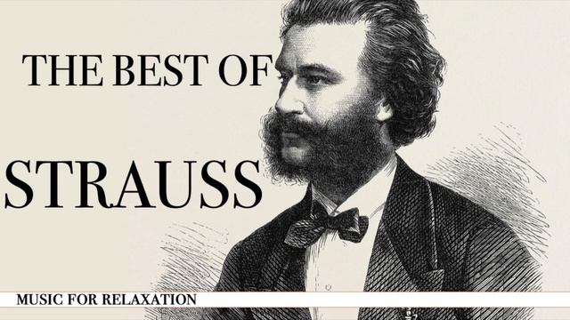 The Best of Strauss / classical music / chill out / deep focus смотреть онлайн