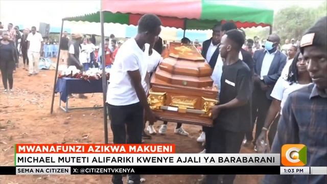 Mwanafunzi wa chuo kikuu cha Kenyatta aliyefariki kwenye ajali ya barabarani azikwa huko Makueni смотреть онлайн