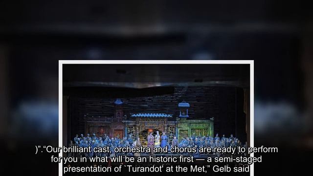 Metropolitan Opera presents semi staged `Turandot' after stage malfunction смотреть онлайн