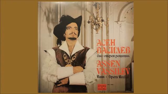Assen Vassilev Opera Recital LP 1982, Side B #3 Recitative and Serenade of Don Giovanni Don Giovann смотреть онлайн