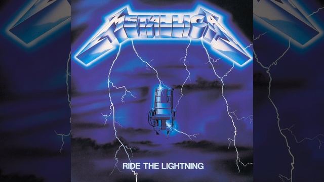 Metallica - Ride The Lightning смотреть онлайн