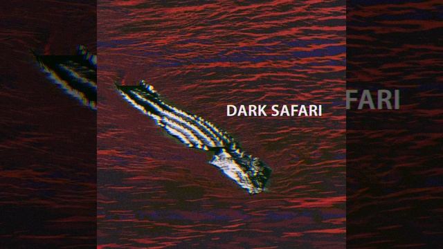 Dark Safari смотреть онлайн