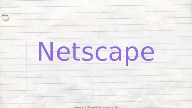 How to pronounce netscape смотреть онлайн