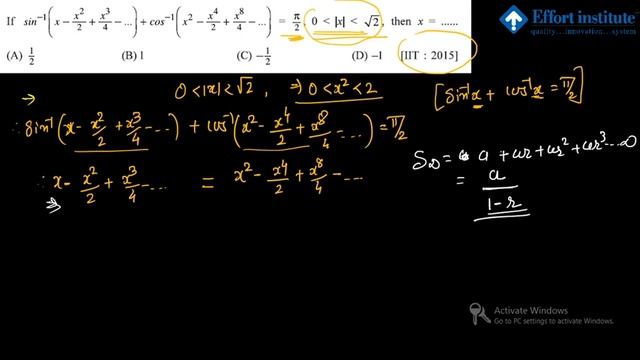 JEE Advanced Inverse Trignometry |sin-1(x-x^2 /2+x^3/4-....) + cos-1(x^2/2-x^4 + x^8/4..)=pi/2 смотреть онлайн