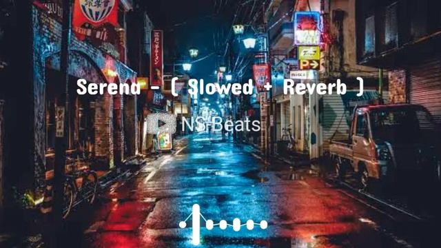 Serena - Safari ( Slowed + Reverb ) Song | Serena | Safari Song | NS-Beats смотреть онлайн