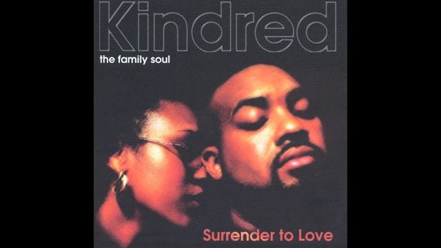 What Happens Now - Kindred the Family Sou смотреть онлайн