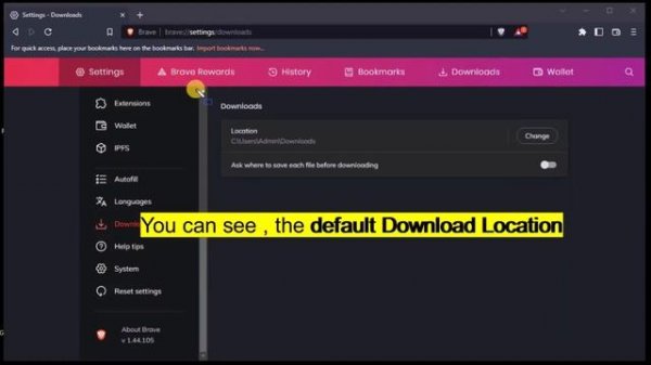 Change Default Download Location in Brave Browser | Brave Browser Download location Change