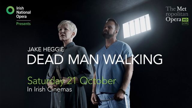 INO presents | The Met: Live in HD DEAD MAN WALKING смотреть онлайн