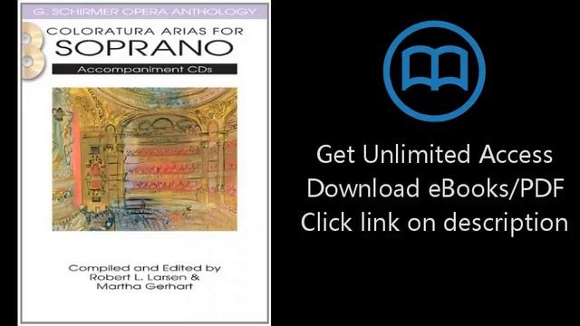 Download Coloratura Arias for Soprano - Accompaniment CDs - G. Schirmer Opera Anthology [P.D.F] смотреть онлайн